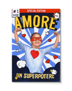 Amore - Un Superpotere (Giclée)