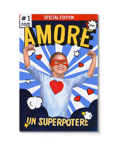 Amore - Un Superpotere (Giclée)