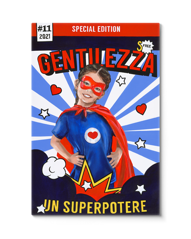 Gentilezza - Un Superpotere (Giclée)