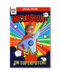 Inclusione - Un Superpotere (Giclée)